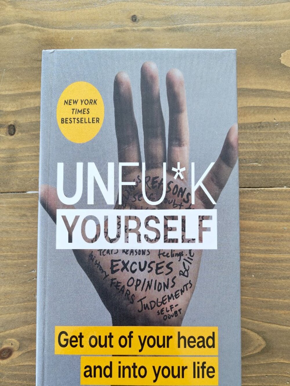 Unfu*k Yourself by Gary John Bishop – Hardcover